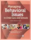 Managing Behavioral Issues in Child Care and Schools cover