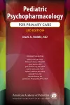 Pediatric Psychopharmacology for Primary Care cover