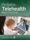 Pediatric Telehealth Best Practices cover