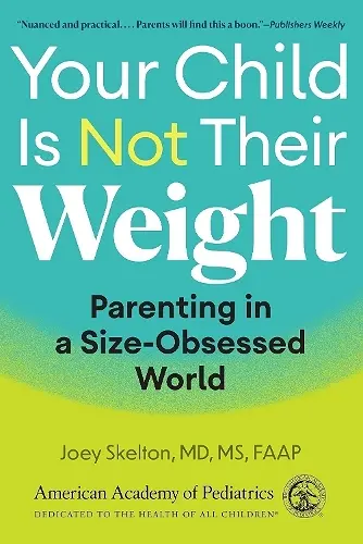 Your Child Is Not Their Weight cover