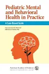 Pediatric Mental and Behavioral Health in Practice cover