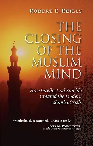 The Closing of the Muslim Mind cover