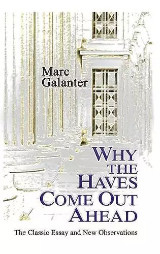 Why the Haves Come Out Ahead cover