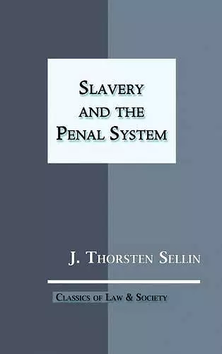 Slavery and the Penal System cover