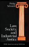 Law, Society, and Industrial Justice cover