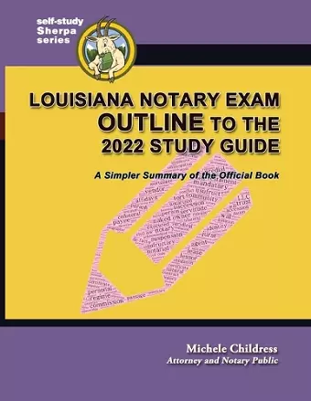 Louisiana Notary Exam Outline to the 2022 Study Guide cover