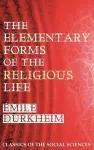 The Elementary Forms of the Religious Life cover