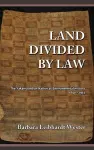 Land Divided by Law cover