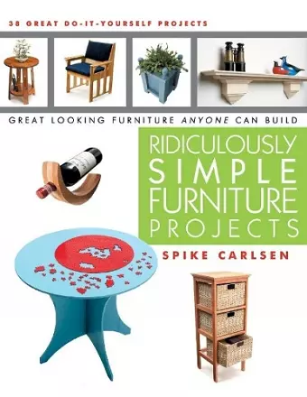 Ridiculously Simple Furniture Projects cover