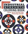 Industrial Strength Coloring Book cover