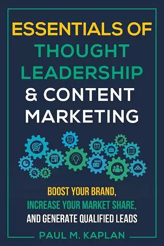 Essentials of Thought Leadership & Content Marketing cover