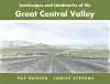 Landscapes and Landmarks of the Great Central Valley cover