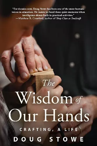 The Wisdom of Our Hands cover