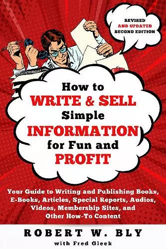 How to Write and Sell Simple Information for Fun and Profit cover