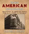 Great American Shopping Experience: The History of American Retail from Main Street to the Mall cover