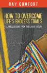 How To Overcome Life's Endess Trials cover