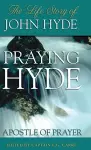 Praying Hyde, Apostle of Prayer cover