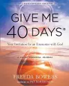 Give Me 40 Days: A Reader's 40 Day Personal Journey cover