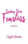 Finding Your Fearless: Journal cover