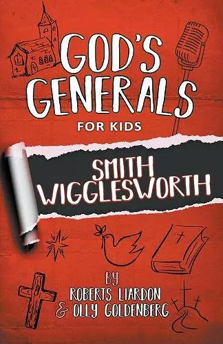 God's Generals For Kids - Volume 2: Smith Wigglesworth cover