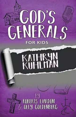 God's Generals For Kids - Volume 1: Kathryn Kuhlman cover