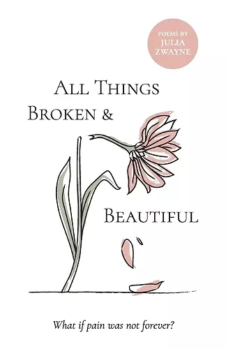 All Things Broken and Beautiful cover