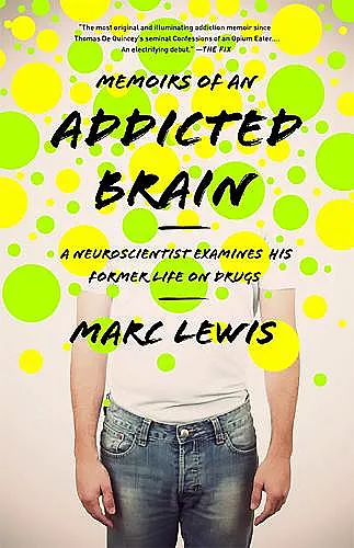 Memoirs of an Addicted Brain cover