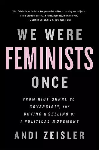 We Were Feminists Once cover