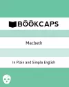 Macbeth In Plain and Simple English cover