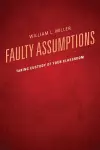 Faulty Assumptions cover