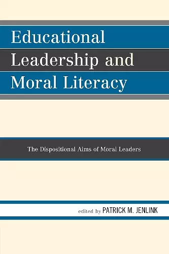 Educational Leadership and Moral Literacy cover