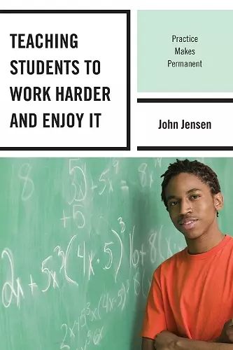 Teaching Students to Work Harder and Enjoy It cover