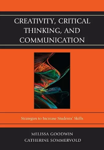 Creativity, Critical Thinking, and Communication cover