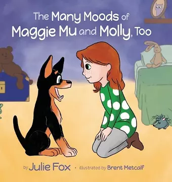 The Many Moods of Maggie Mu and Molly, Too cover