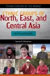 Ethnic Groups of North, East, and Central Asia cover