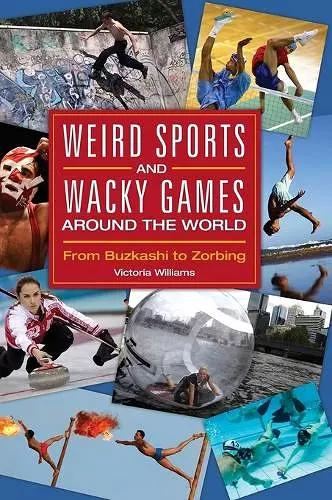Weird Sports and Wacky Games around the World cover