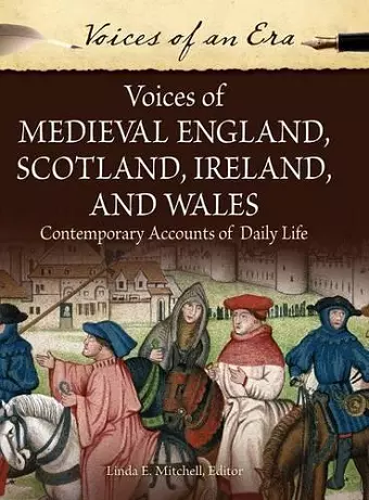 Voices of Medieval England, Scotland, Ireland, and Wales cover