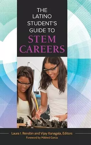 The Latino Student's Guide to STEM Careers cover