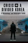 Crisis in a Divided Korea cover