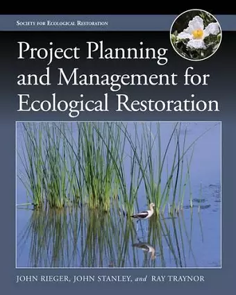 Project Planning and Management for Ecological Restoration cover