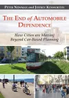 The End of Automobile Dependence cover