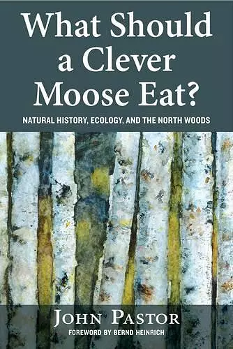 What Should a Clever Moose Eat? cover