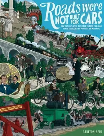 Roads Were Not Built for Cars cover