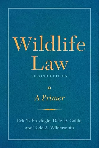 Wildlife Law, Second Edition cover