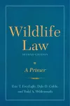 Wildlife Law, Second Edition cover