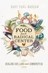 Food from the Radical Center cover
