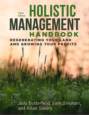 Holistic Management Handbook, Third Edition cover