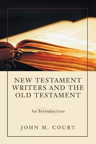 New Testament Writers and the Old Testament cover