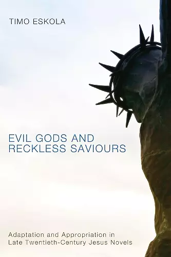 Evil Gods and Reckless Saviours cover