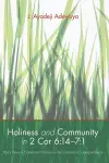 Holiness and Community in 2 Cor 6 cover